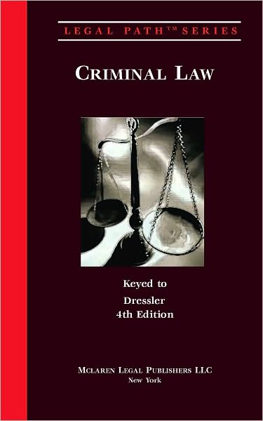 Criminal Law (Dressler, 4th Ed.)