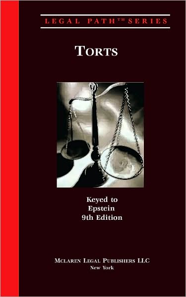 Torts (Epstein, 9th Ed.)