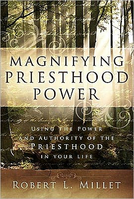 Magnifying Priesthood Powers