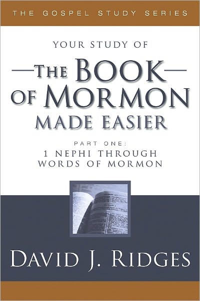 Book of Mormon Made Easier: Nephi through Words of Mormon