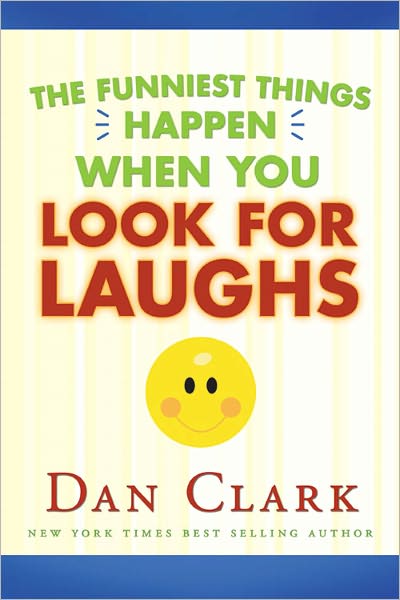 The Funniest Things Happen When You Look for Laughs