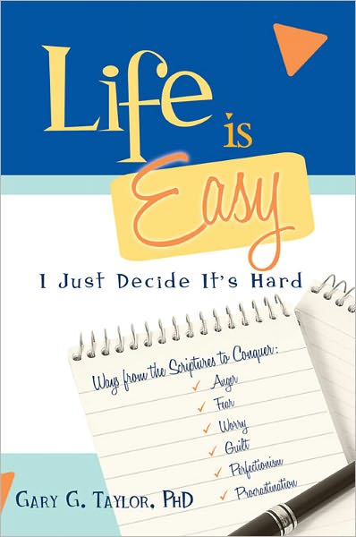 Life Is Easy, I Just Decide It's hard
