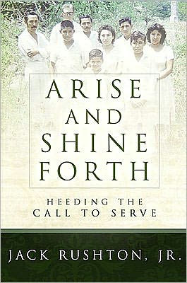 Arise and Shine Forth: Heeding the Call to Serve