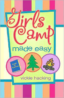 Girls Camp Made Easy