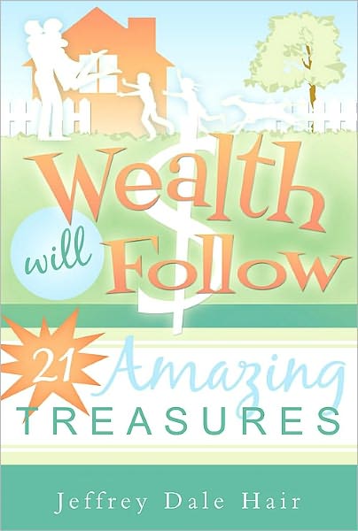 Wealth Will Follow