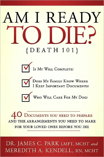 Am I Ready to Die? Death 101