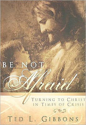 Be Not Afraid: Turning to Christ in Times of Crisis