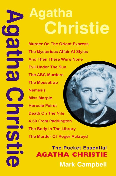 Agatha Christie: The Pocket Essential Guide