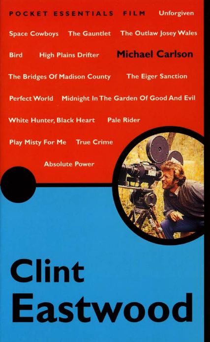 Clint Eastwood: The Pocket Essential Guide