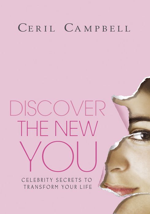 Discover the New You: Celebrity Secrets to Fine-Tune Your Life