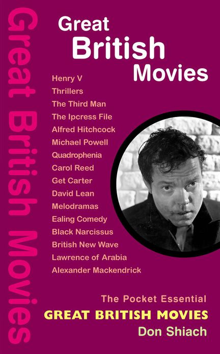 Great British Movies: The Pocket Essential Guide