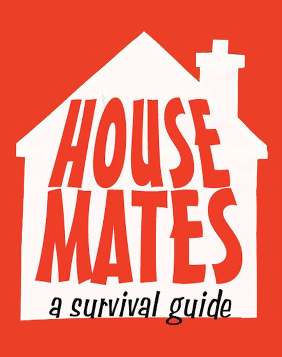 Housemates - A Survival Guide