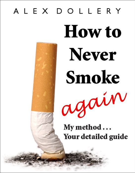 How to Never Smoke Again
