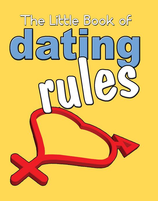 Little Book Of Dating Rules, The