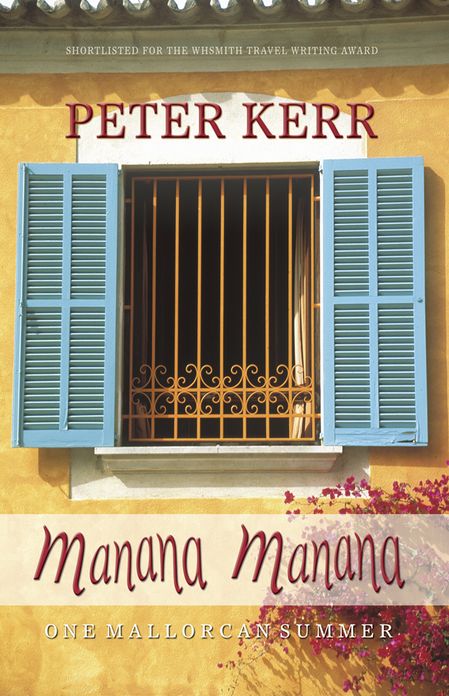 Manana Manana: One Mallorcan Summer