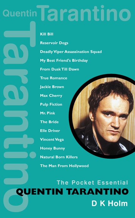 Quentin Tarantino: The Pocket Essential Guide