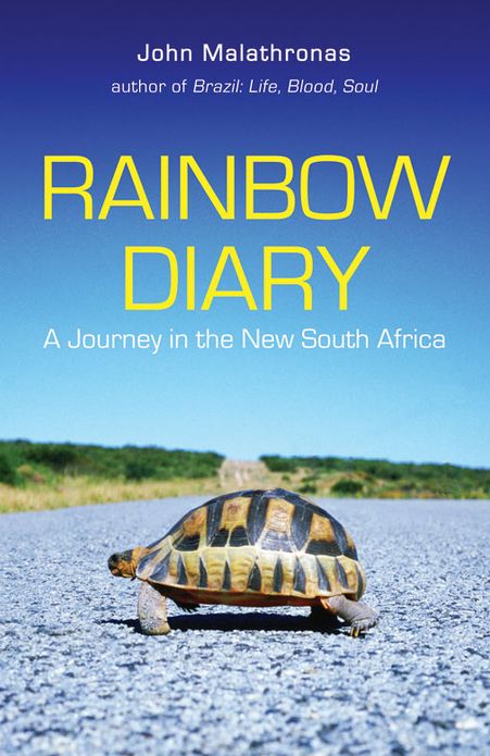 Rainbow Diary: A Journey in the New South Africa
