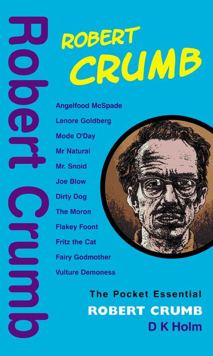 Robert Crumb: The Pocket Essential Guide