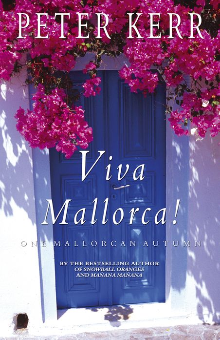 Viva Mallorca!: One Mallorcan Autumn