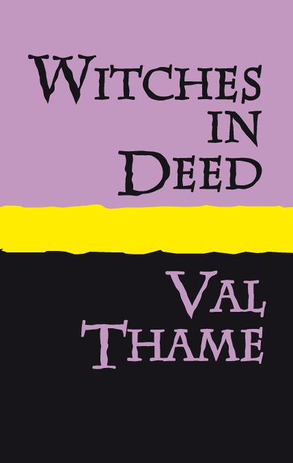 Witches in Deed