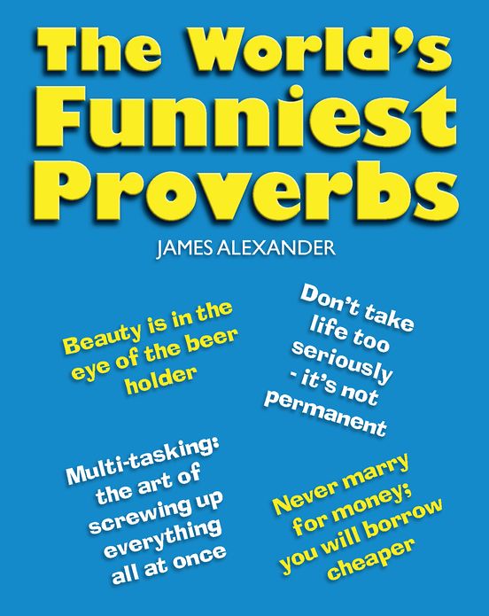 World's Funniest Proverbs, The
