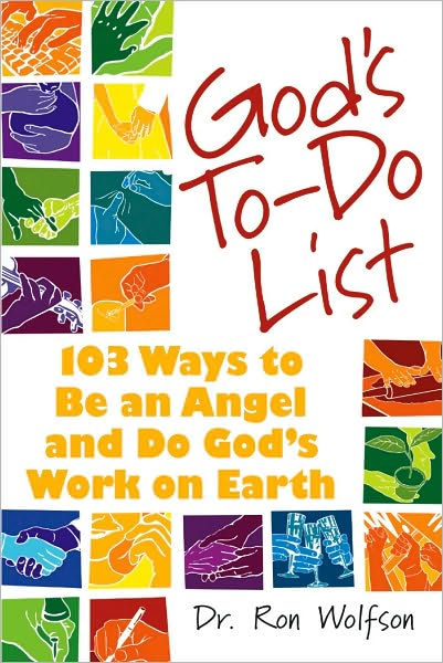 God's To-Do List: 103 Ways to Be an Angel and Do God's Work on Earth
