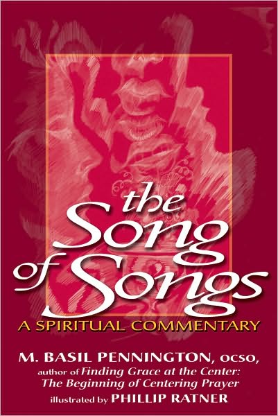 The Song of Songs: A Spiritual Commentary