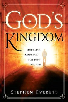 God's Kingdom: Fulfilling God's Plan for Your Victory