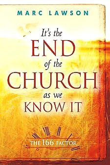 It's the End of the Church as We Know It