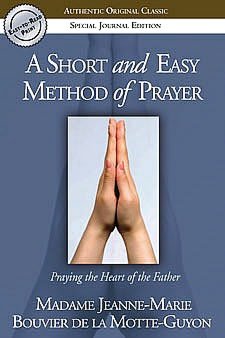 A Short and Easy Method of Prayer