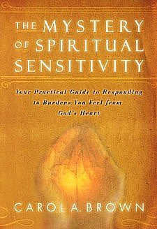 The Mystery of Spiritual Sensitivity