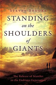 Standing on the Shoulders of Giants: The Release of Mantles to the End-time Generation