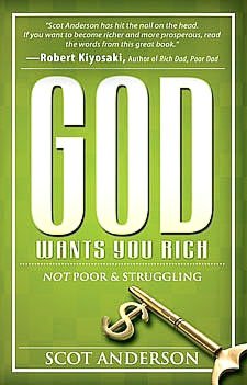 God Wants You Rich: Not Poor and Struggling
