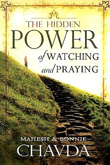 Hidden Power of Watching and Praying