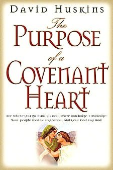 Purpose Of A Covenant Heart, The