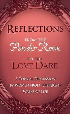 Reflections From the Powder Room on the Love Dare