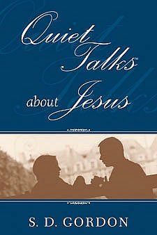 Quiet Talks about Jesus
