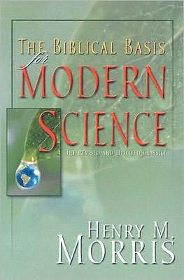 The Biblical Basis for Modern Science
