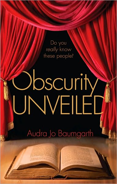 Obscurity Unveiled