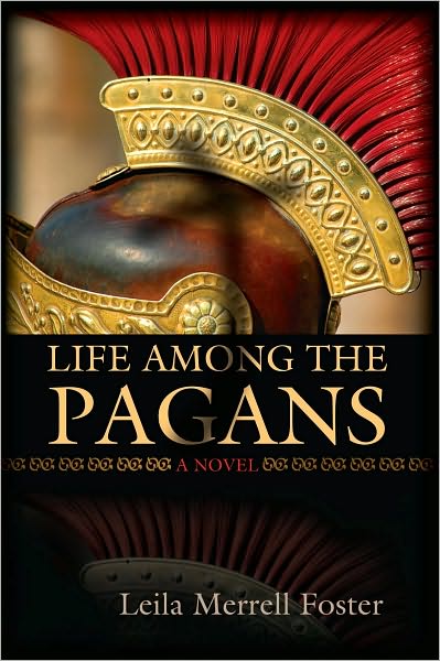 Life Among the Pagans