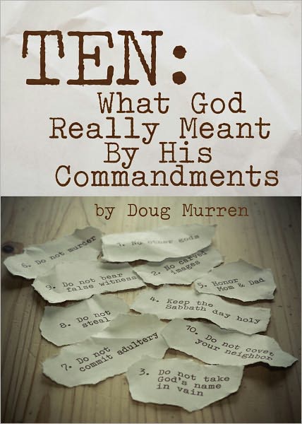 Ten: What God Really Meant