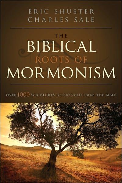 The Biblical Roots of Mormonism