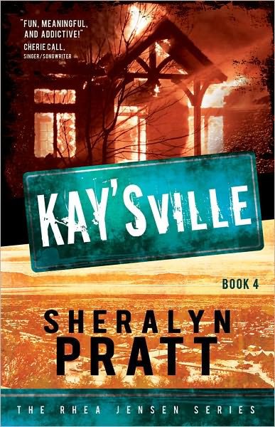 The Rhea Jensen Series Book 4: KaysVille