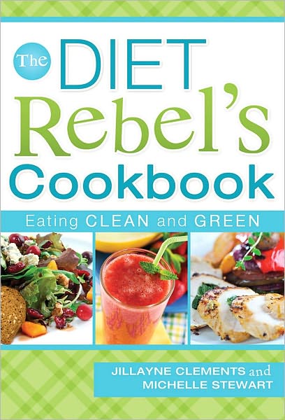 The Diet Rebels Cookbook