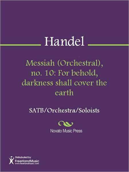 Messiah (Orchestral), no. 10: For behold, darkness shall cover the earth