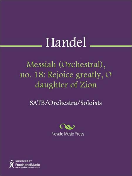 Messiah (Orchestral), no. 18: Rejoice greatly, O daughter of Zion