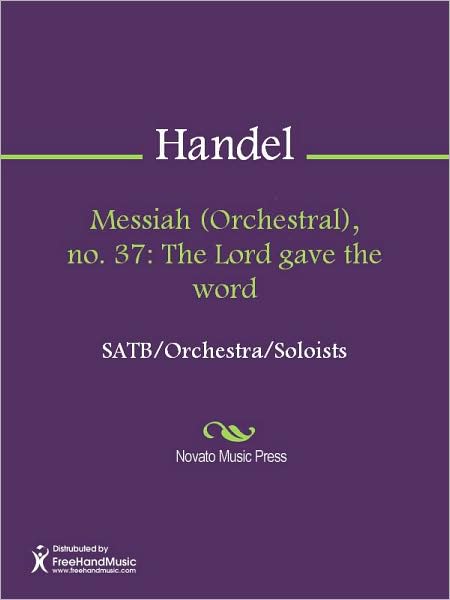 Messiah (Orchestral), no. 37: The Lord gave the word