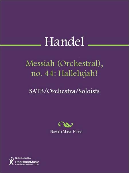 Messiah (Orchestral), no. 44: Hallelujah!