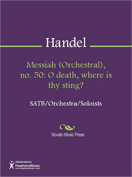 Messiah (Orchestral), no. 50: O death, where is thy sting?