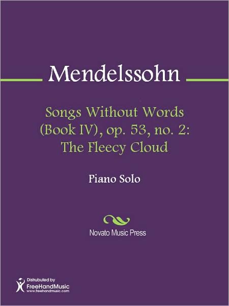 Songs Without Words (Book IV), op. 53, no. 2: The Fleecy Cloud